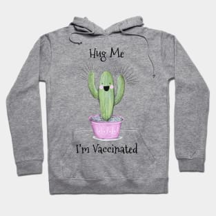 Hug Me I’m Vaccinated Hoodie